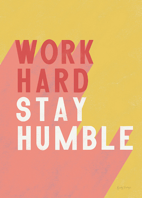 100cm x 140cm Work Hard Stay Humble von Becky Thorns